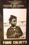 Il manifesto della mostra "Nigger go home"